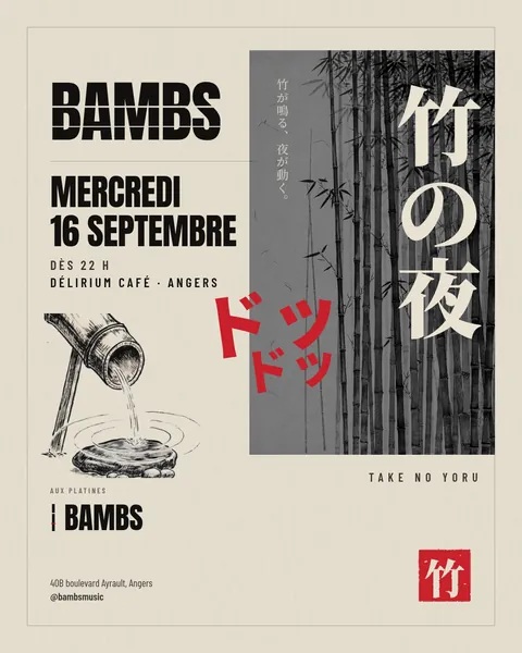 Affiche pour la soirée du DJ Bambs : lettrage noir condensé, bosquet de bambous gravé, caractères japonais rouges, sur papier crème.